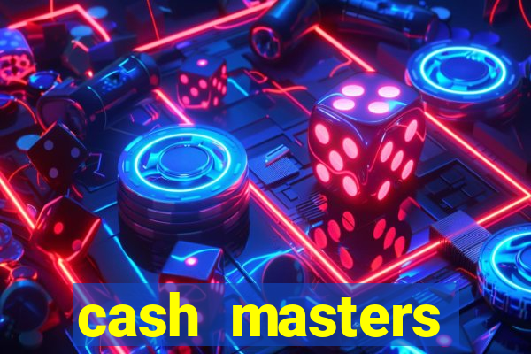 cash masters dinheiro infinito