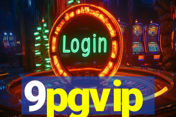 9pgvip