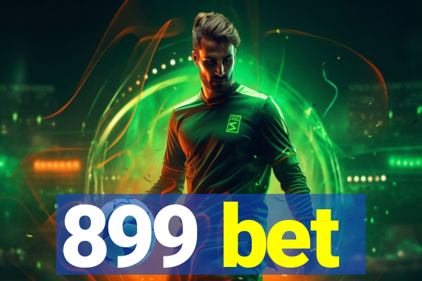 899 bet