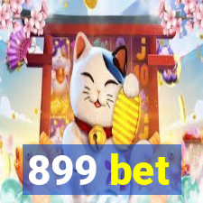 899 bet