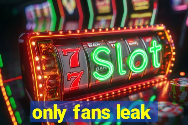 only fans leak