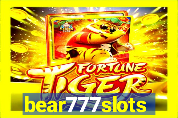 bear777slots