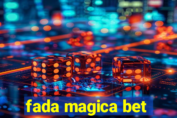 fada magica bet