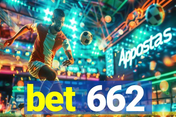 bet 662