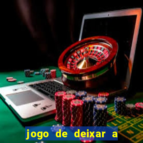 jogo de deixar a mulher nua