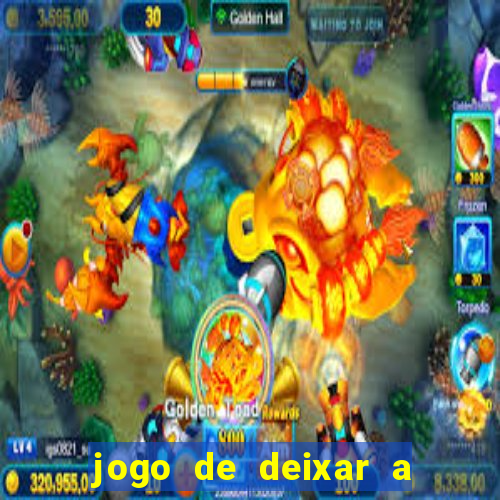 jogo de deixar a mulher nua