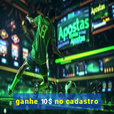 ganhe 10$ no cadastro