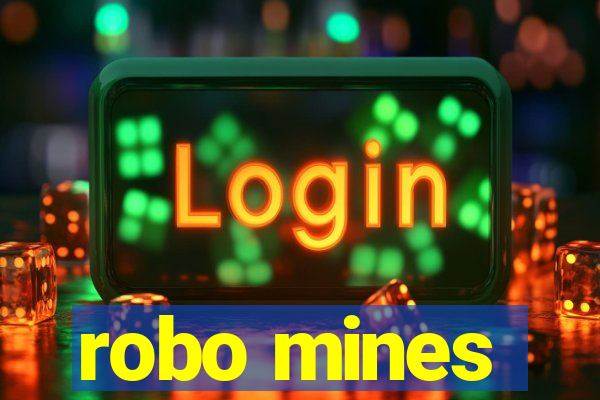 robo mines