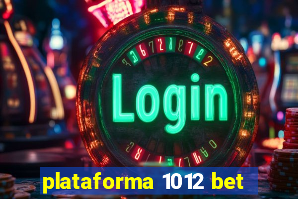 plataforma 1012 bet