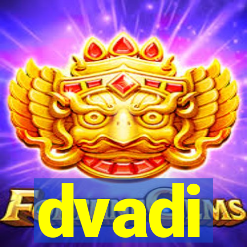 dvadi