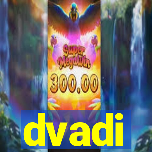 dvadi