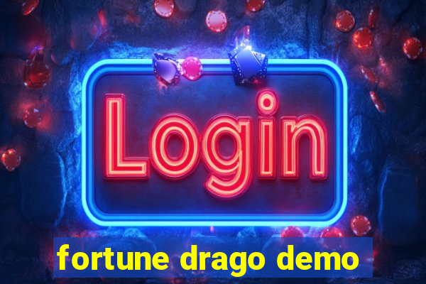 fortune drago demo