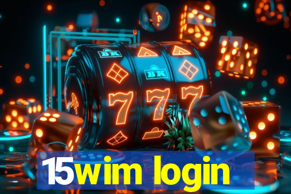 15wim login