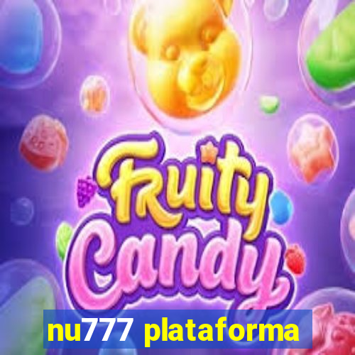 nu777 plataforma