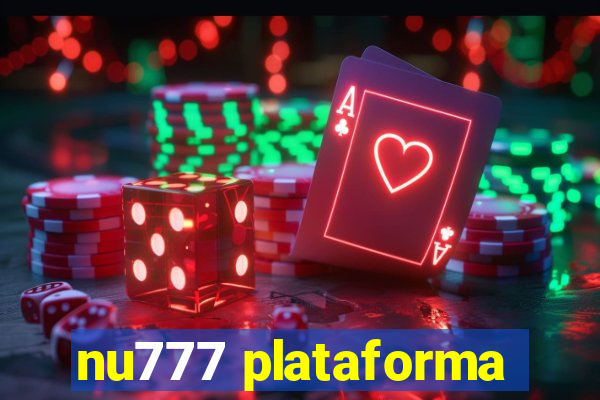 nu777 plataforma