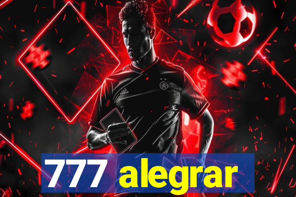 777 alegrar