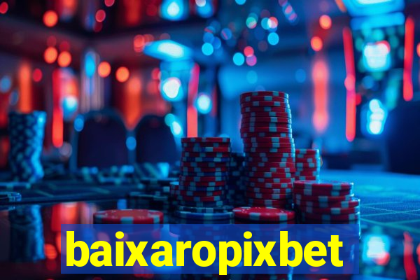 baixaropixbet