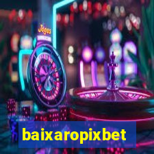 baixaropixbet