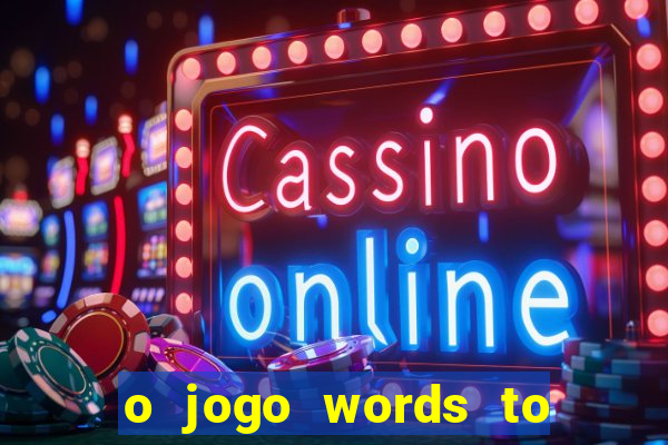 o jogo words to win paga mesmo