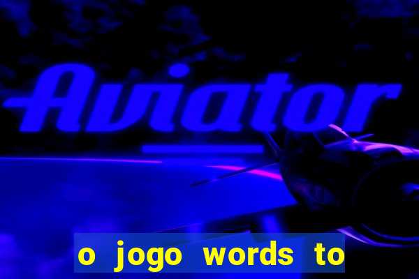 o jogo words to win paga mesmo