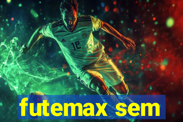 futemax sem