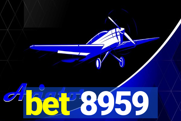 bet 8959