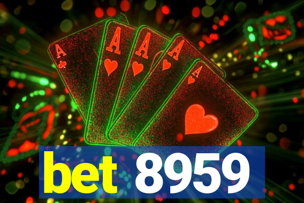 bet 8959