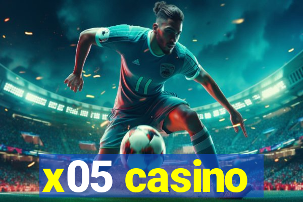 x05 casino