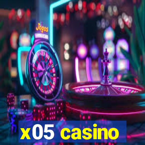 x05 casino