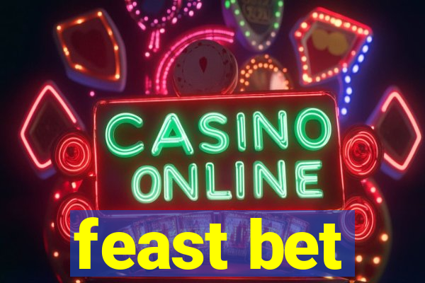 feast bet