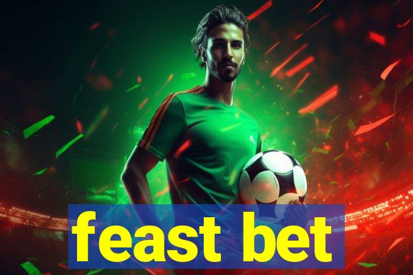 feast bet