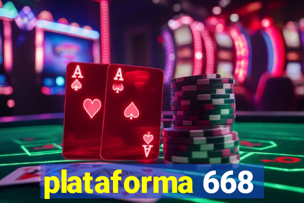 plataforma 668