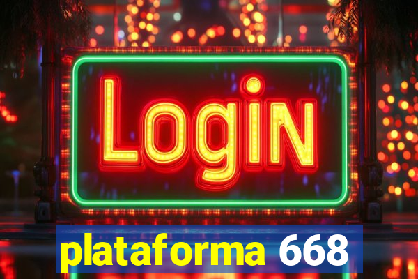 plataforma 668