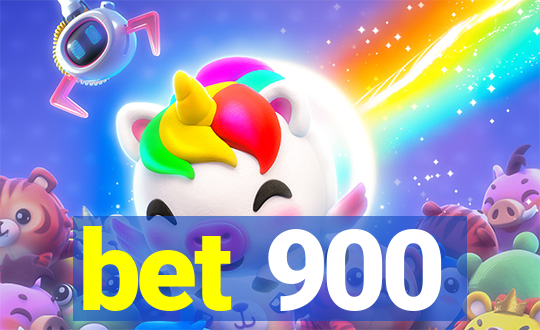 bet 900