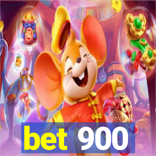 bet 900