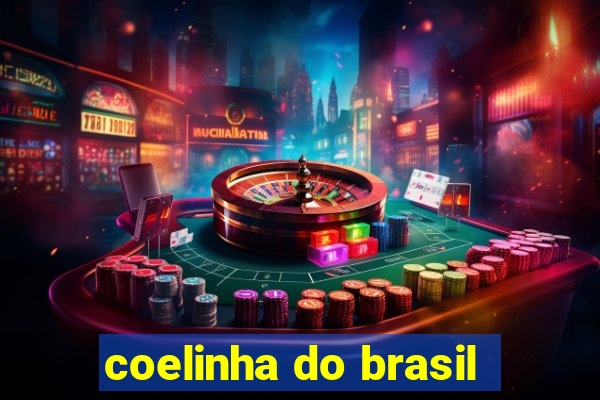 coelinha do brasil