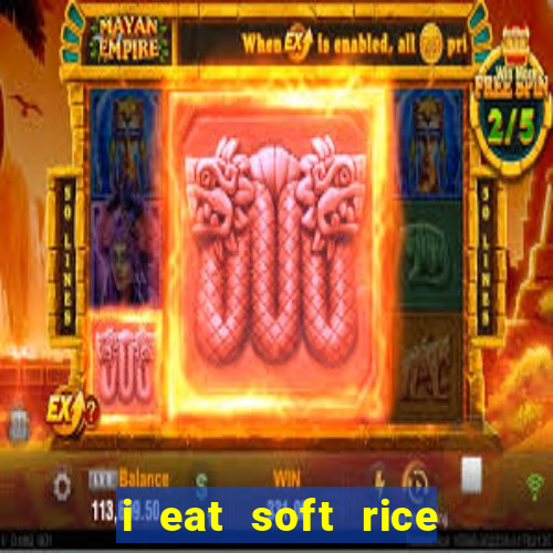 i eat soft rice in another world manga pt br