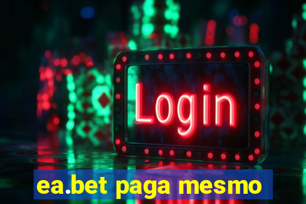 ea.bet paga mesmo