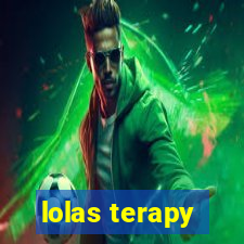 lolas terapy