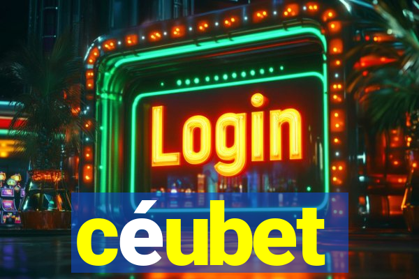 céubet