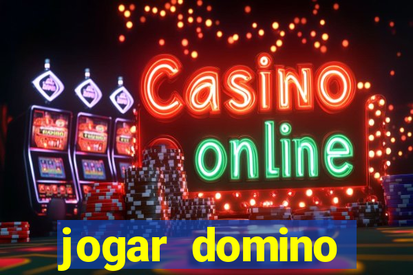 jogar domino valendo dinheiro