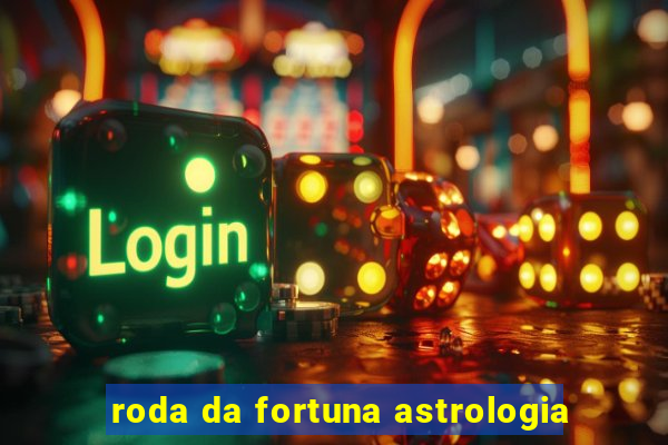 roda da fortuna astrologia