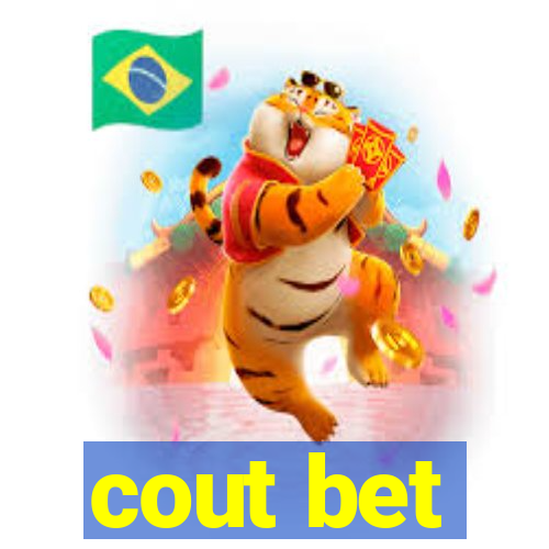 cout bet