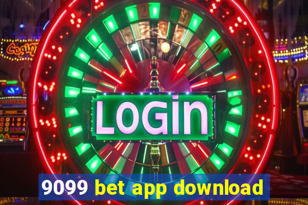 9099 bet app download