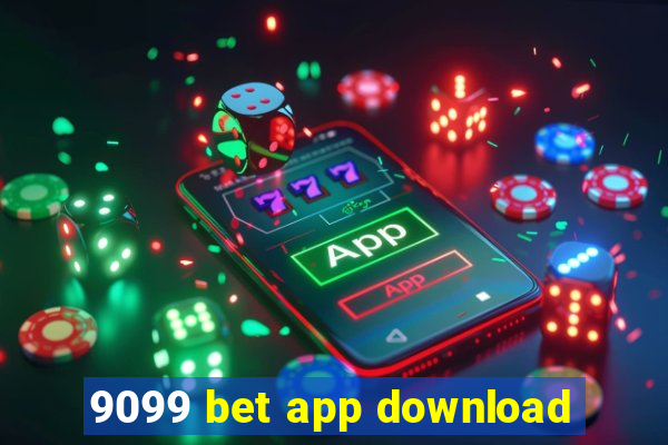 9099 bet app download