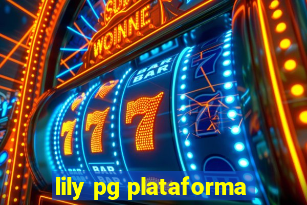 lily pg plataforma