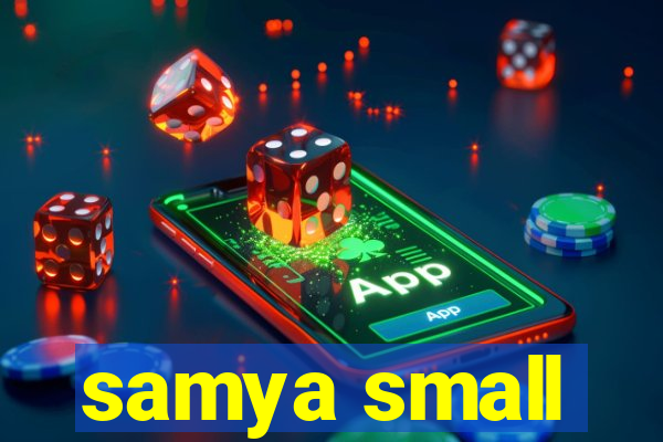 samya small