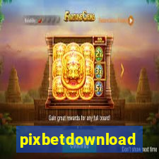 pixbetdownload