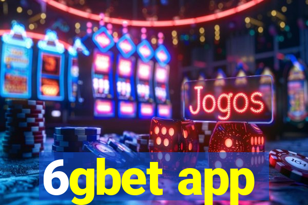 6gbet app