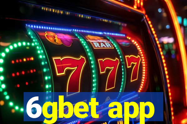 6gbet app